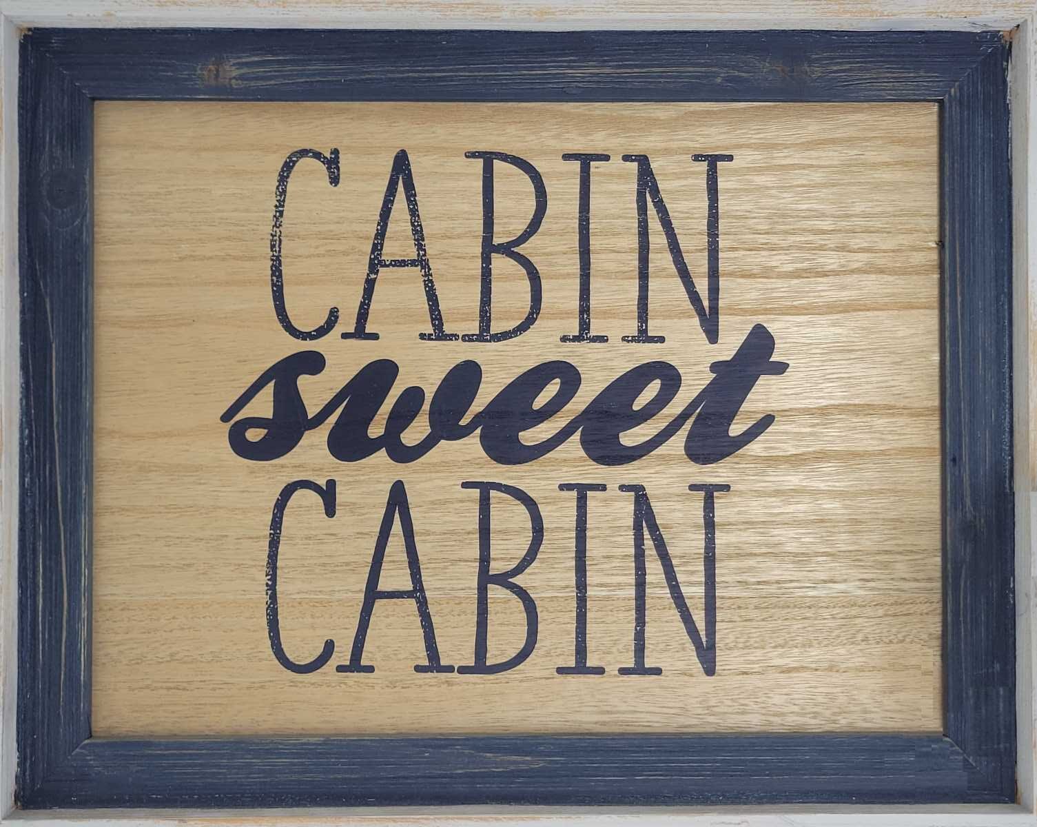 “Cabin Sweet Cabin” rustic wall decoration sign with hanging/tabletop display