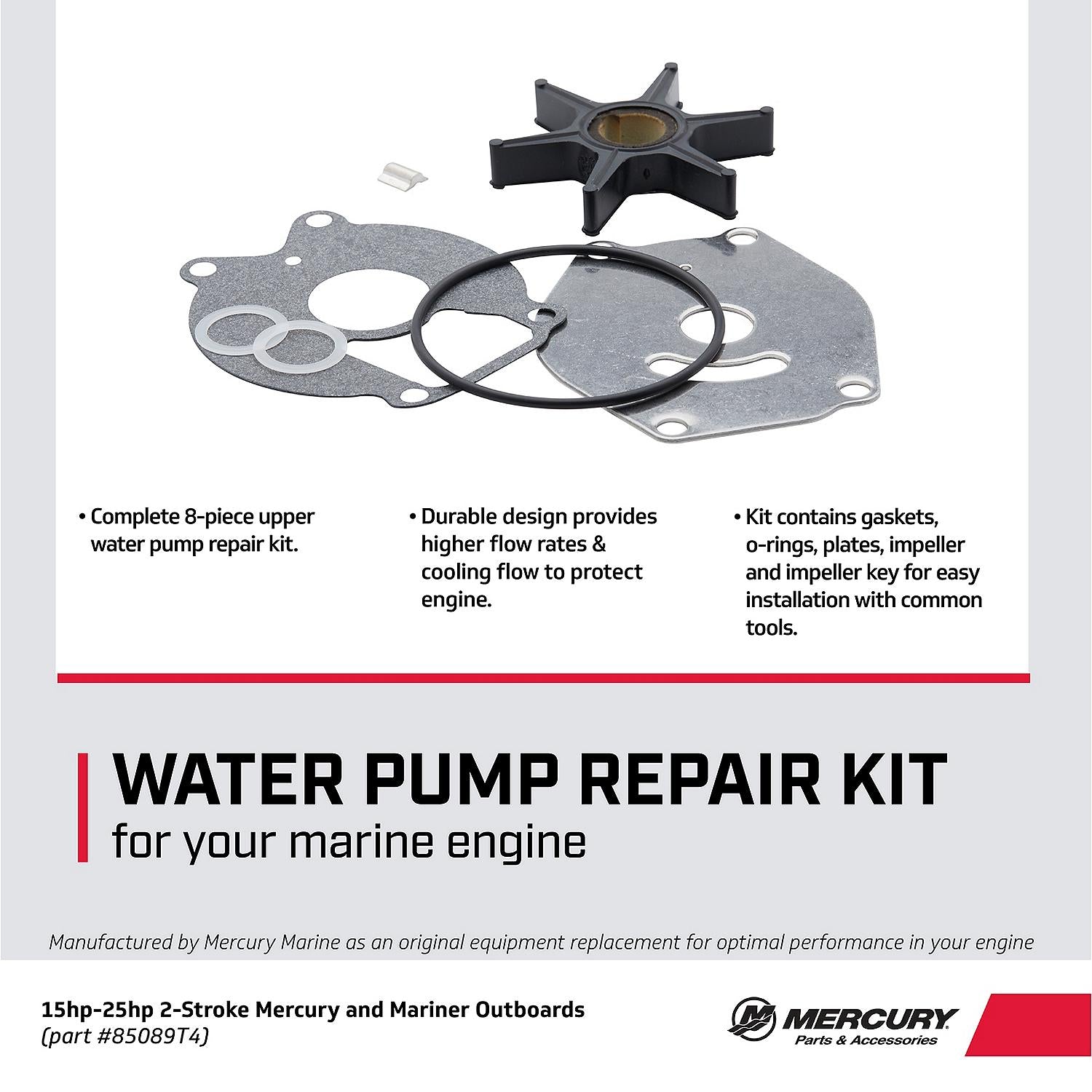 Mercury 85089T4 water pump repair kit for 15-25HP 2-stroke outboards FAQ
