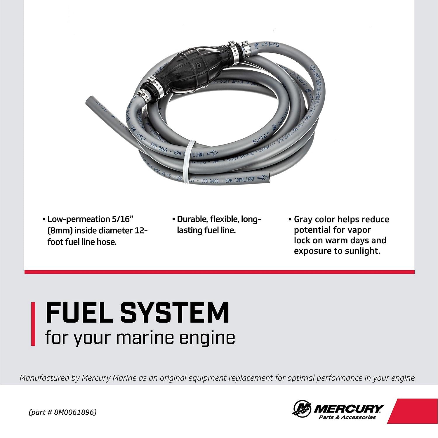 Mercury 8M0061896 12-foot 5/16-inch gray fuel line assembly with inline primer bulb and no end connectors facts