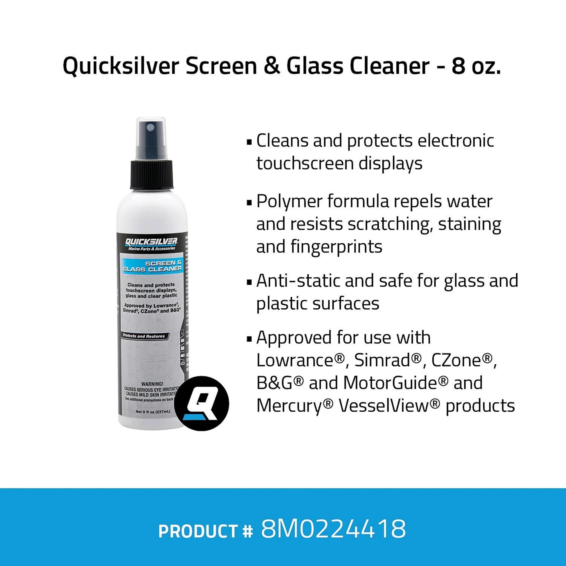 Quicksilver 8M0224418 Screen Glass Cleaner 8 oz for marine and automotive touchscreen displays facts