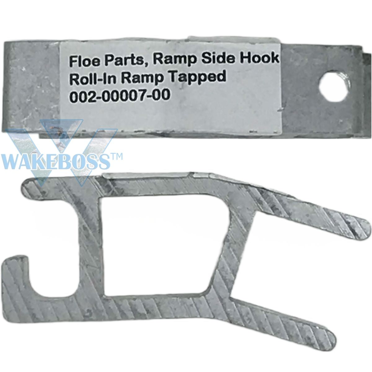 Floe Ramp Side Hook Tapped - 1 Piece 950-03102-00 / 002-00007-00