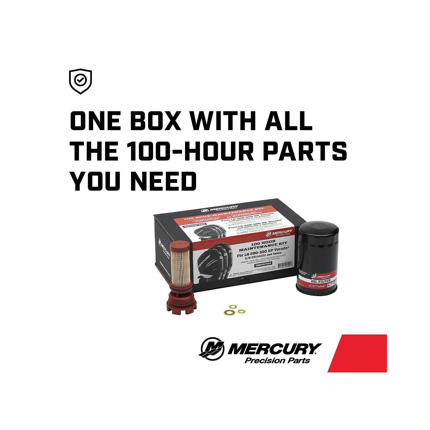 Mercury 100-hour maintenance kit for 200-300hp L6 Verado FourStroke outboards serial 2B144122 and below 8M0097858 One Box
