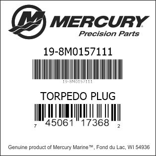 Mercury 8M0157111 Torpedo Plug for 300R Sport Master 1.60