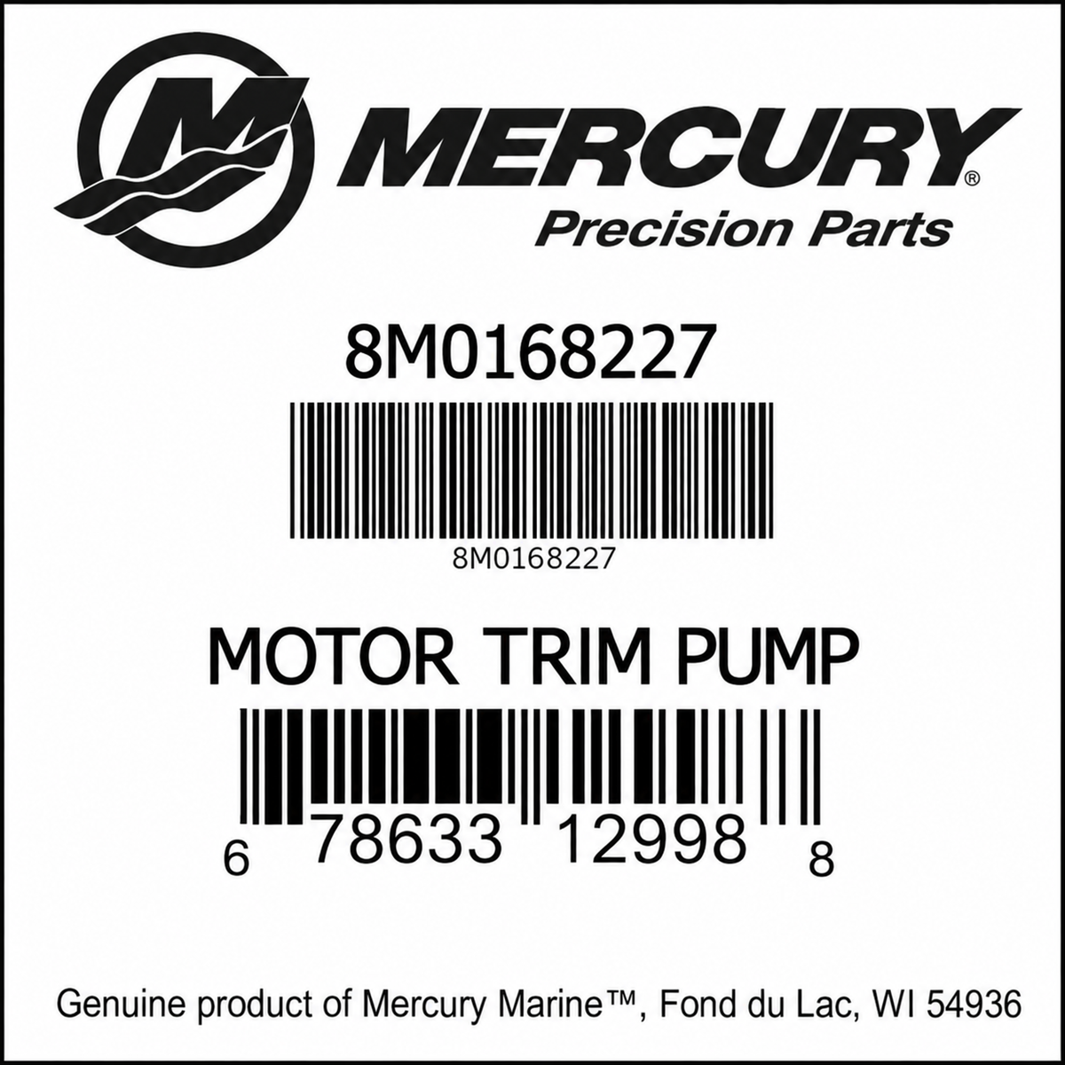 Mercury 8M0168227 motor trim pump label for 105 Jet and 135-150 HP outboards